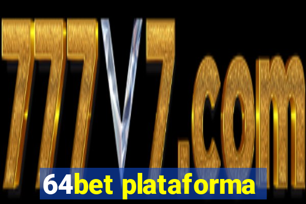 64bet plataforma